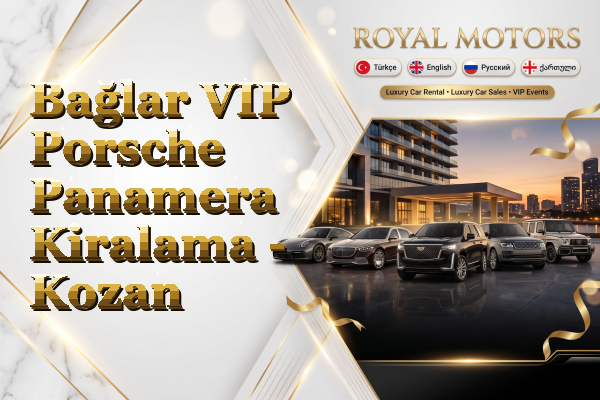 Bağlar VIP Porsche Panamera Kiralama - Kozan