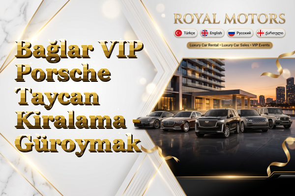 Bağlar VIP Porsche Taycan Kiralama - Güroymak