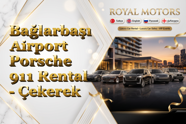 Bağlarbaşı Airport Porsche 911 Rental - Çekerek