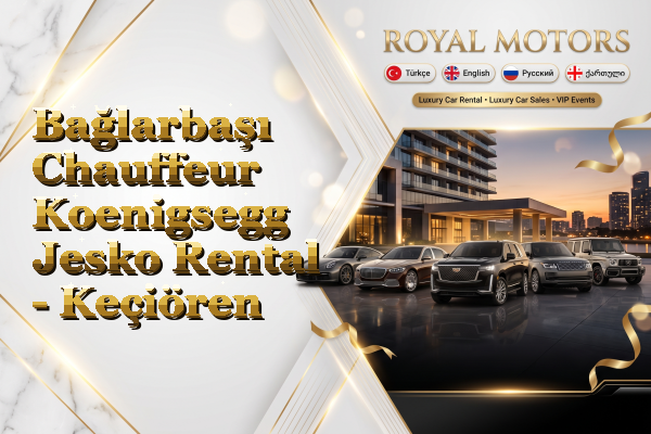 Bağlarbaşı Chauffeur Koenigsegg Jesko Rental - Keçiören