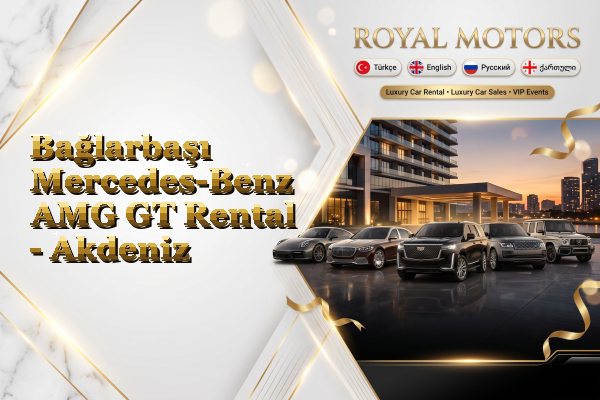 Bağlarbaşı Mercedes-Benz AMG GT Rental - Akdeniz