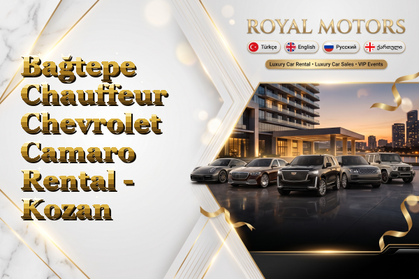 Bağtepe Chauffeur Chevrolet Camaro Rental - Kozan