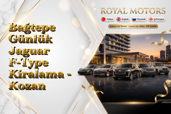 Bağtepe Günlük Jaguar F-Type Kiralama - Kozan