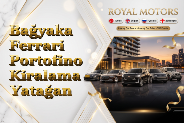Bağyaka Ferrari Portofino Kiralama - Yatağan