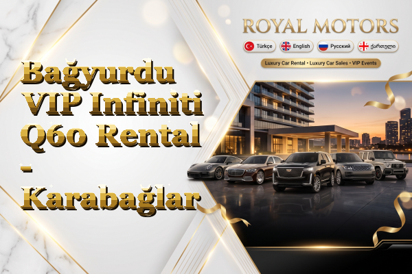 Bağyurdu VIP Infiniti Q60 Rental - Karabağlar