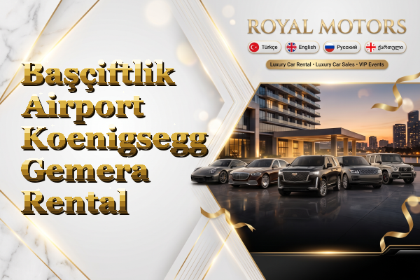 Başçiftlik Airport Koenigsegg Gemera Rental