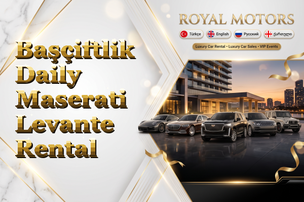 Başçiftlik Daily Maserati Levante Rental