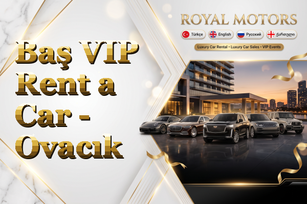 Baş VIP Rent a Car - Ovacık