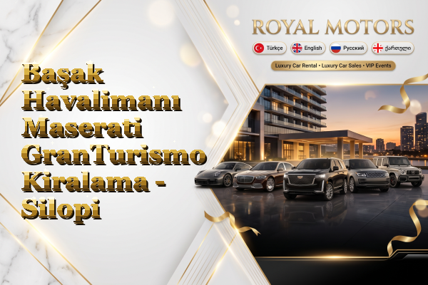 Başak Havalimanı Maserati GranTurismo Kiralama - Silopi