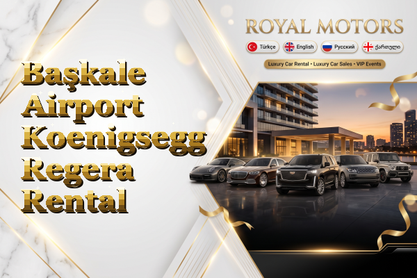 Başkale Airport Koenigsegg Regera Rental