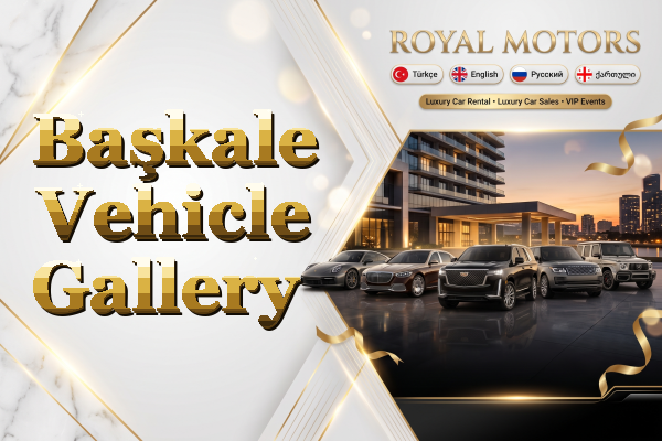 Başkale Vehicle Gallery
