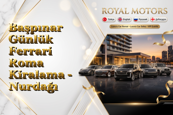 Başpınar Günlük Ferrari Roma Kiralama - Nurdağı