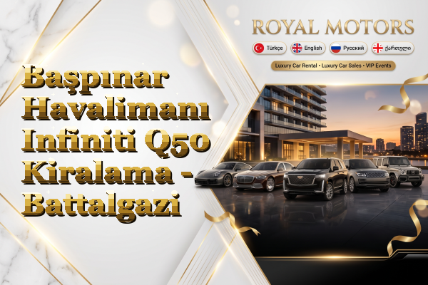 Başpınar Havalimanı Infiniti Q50 Kiralama - Battalgazi
