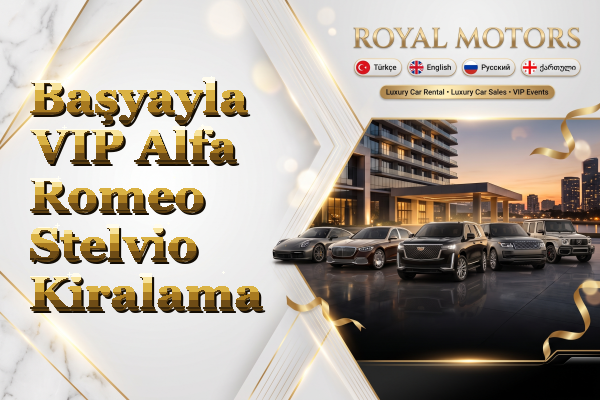 Başyayla VIP Alfa Romeo Stelvio Kiralama