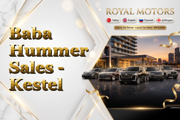 Baba Hummer Sales - Kestel