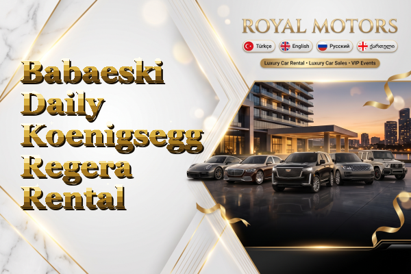 Babaeski Daily Koenigsegg Regera Rental