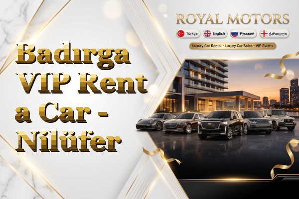 Badırga VIP Rent a Car - Nilüfer