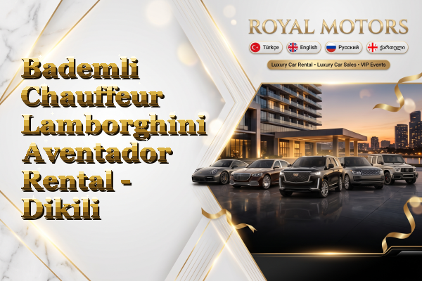 Bademli Chauffeur Lamborghini Aventador Rental - Dikili