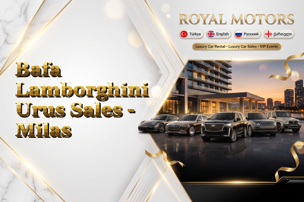 Bafa Lamborghini Urus Sales - Milas