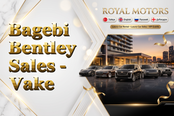 Bagebi Bentley Sales - Vake