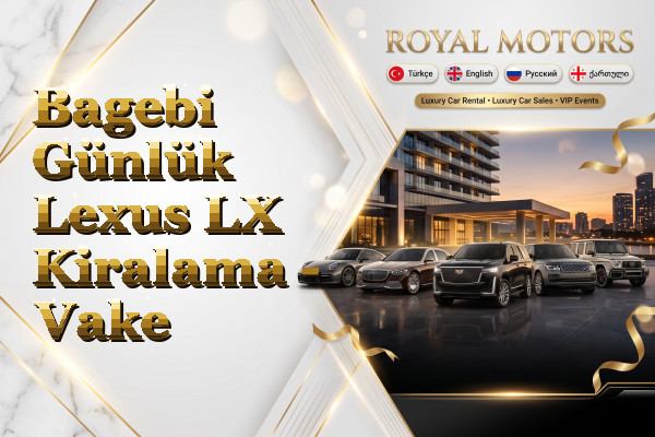 Bagebi Günlük Lexus LX Kiralama - Vake