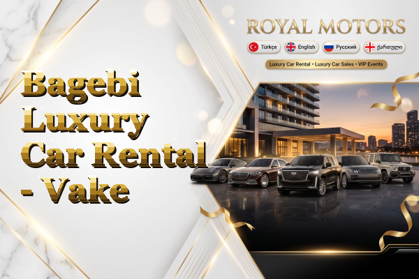 Bagebi Luxury Car Rental - Vake