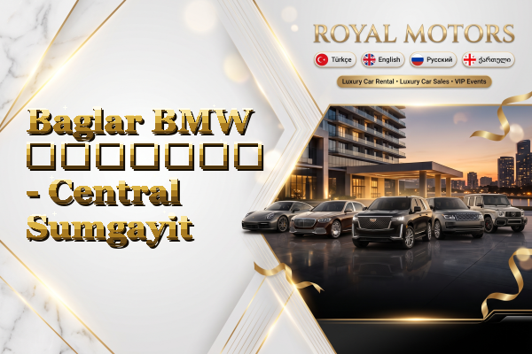 Baglar BMW გაყიდვა - Central Sumgayit