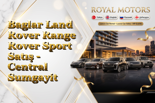 Baglar Land Rover Range Rover Sport Satış - Central Sumgayit