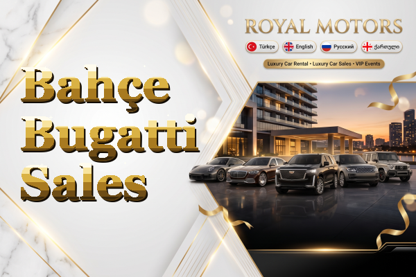 Bahçe Bugatti Sales