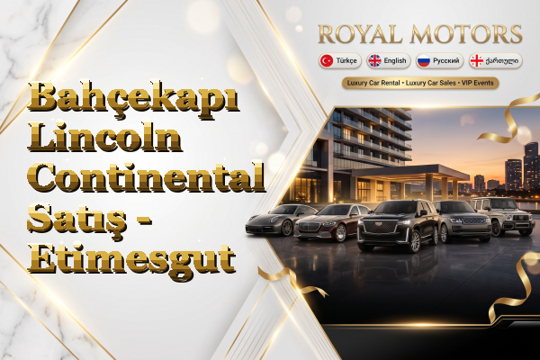 Bahçekapı Lincoln Continental Satış - Etimesgut