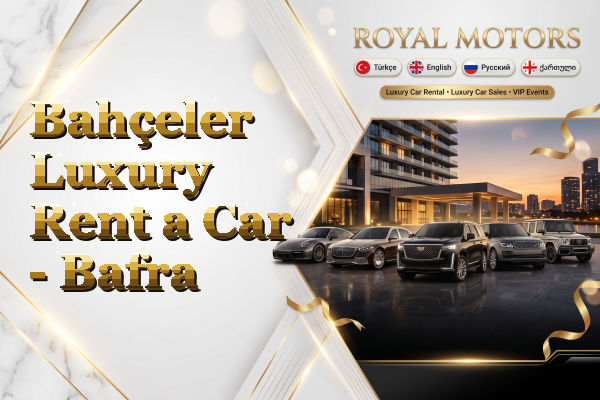 Bahçeler Luxury Rent a Car - Bafra