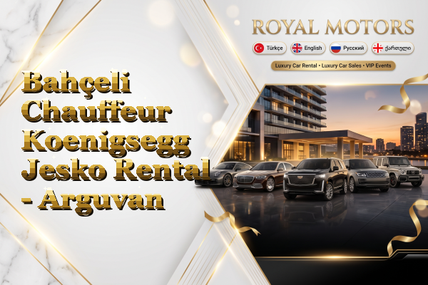 Bahçeli Chauffeur Koenigsegg Jesko Rental - Arguvan