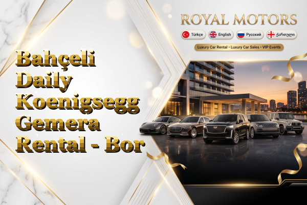 Bahçeli Daily Koenigsegg Gemera Rental - Bor