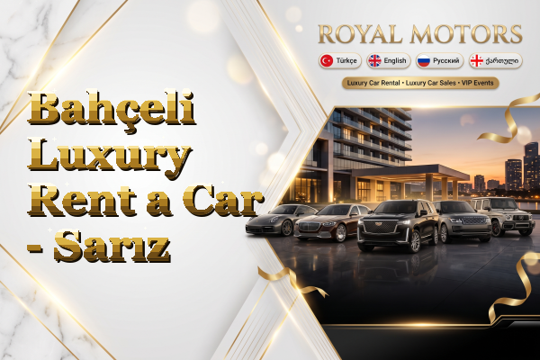Bahçeli Luxury Rent a Car - Sarız
