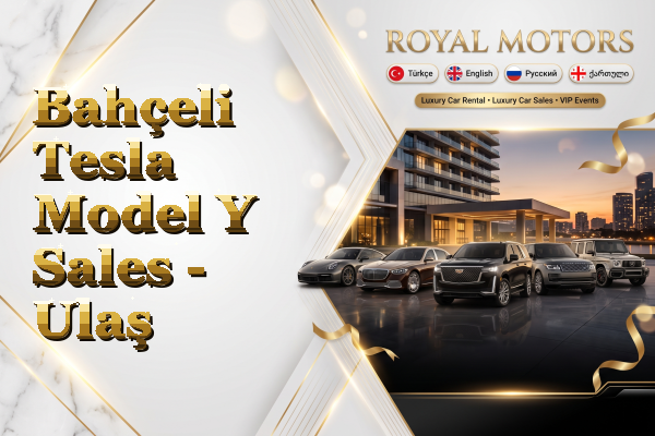Bahçeli Tesla Model Y Sales - Ulaş