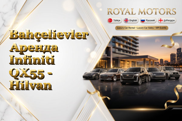 Bahçelievler Аренда Infiniti QX55 - Hilvan