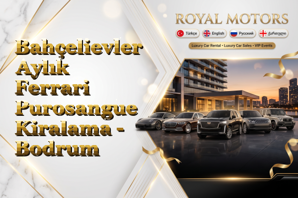 Bahçelievler Aylık Ferrari Purosangue Kiralama - Bodrum
