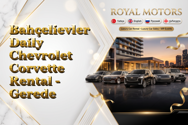 Bahçelievler Daily Chevrolet Corvette Rental - Gerede