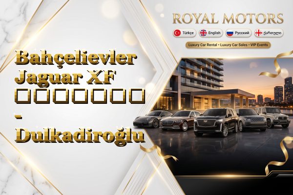 Bahçelievler Jaguar XF გაყიდვა - Dulkadiroğlu