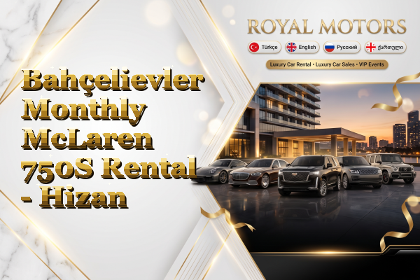 Bahçelievler Monthly McLaren 750S Rental - Hizan
