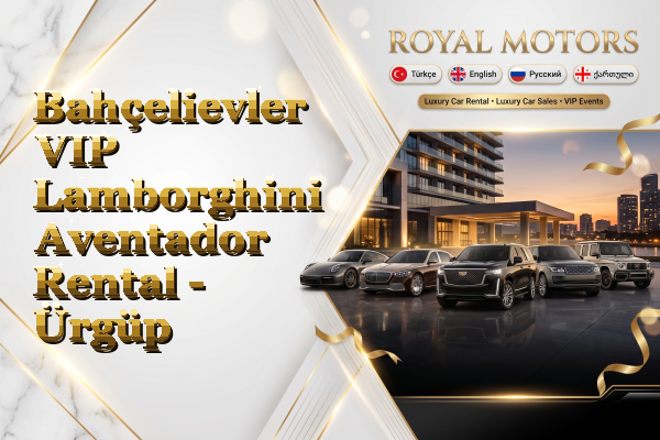 Bahçelievler VIP Lamborghini Aventador Rental - Ürgüp
