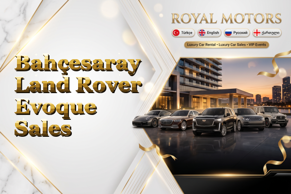 Bahçesaray Land Rover Evoque Sales