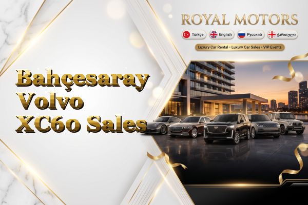 Bahçesaray Volvo XC60 Sales