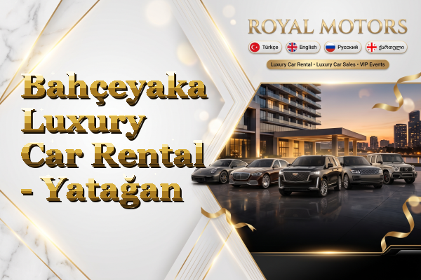 Bahçeyaka Luxury Car Rental - Yatağan