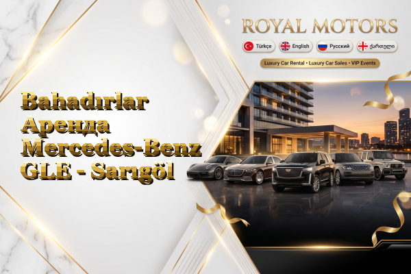 Bahadırlar Аренда Mercedes-Benz GLE - Sarıgöl