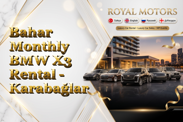 Bahar Monthly BMW X3 Rental - Karabağlar