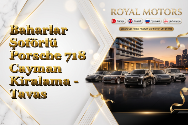 Baharlar Şoförlü Porsche 718 Cayman Kiralama - Tavas