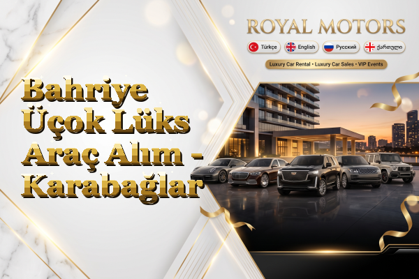 Bahriye Üçok Lüks Araç Alım - Karabağlar