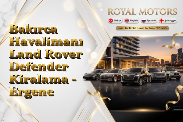 Bakırca Havalimanı Land Rover Defender Kiralama - Ergene