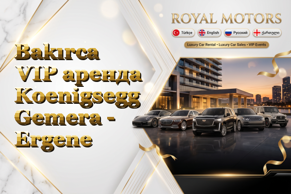 Bakırca VIP аренда Koenigsegg Gemera - Ergene